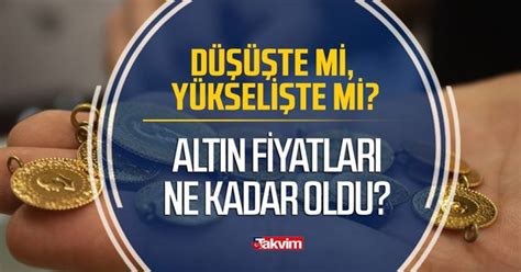 13 Mart Anlık Altın Fiyatları Ne Kadar Oldu 22 Ayar Bilezik Gram