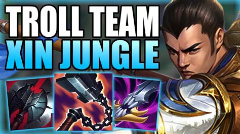 How To Carry With Xin Zhao Jungle When Team Starts Trolling Best