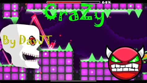 Geometry Dash Crazy By Davjt Youtube