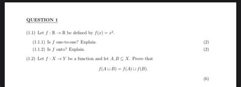 Solved 1 1 Let F R→r Be Defined By F X X2 1 1 1 Is F