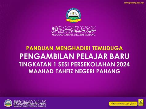 Pengambilan Pelajar Tingkatan Sesi Maahad Tahfiz Negeri Pahang