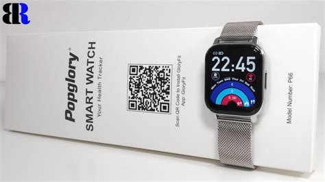 Popglory P66 Smart Watch Unboxing Set Up YouTube