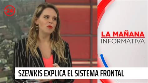 Meteoróloga Yael Szewkis explica que sistema frontal partió antes de