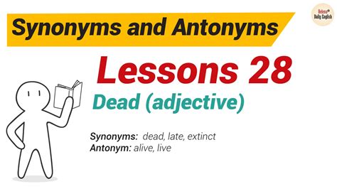 Synonyms and Antonyms Dictionary -Lesson 28: Dead (adjective)