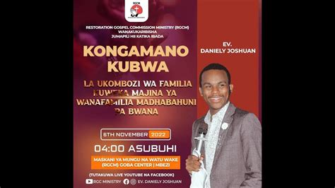 LIVE KONGAMANO KUBWA LA UKOMBOZI WA FAMILIA NOV 6 2022 YouTube