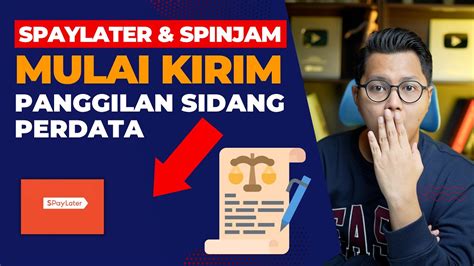 Spaylater Spinjam Mulai Kirim Panggilan Sidang Perdata Untuk Nasabah