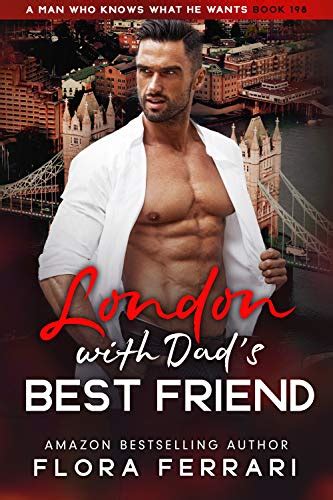 London With Dads Best Friend An Instalove Possessive Age Gap Romance