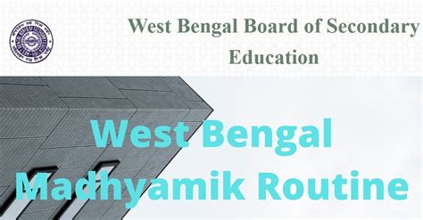 West Bengal Madhyamik Routine Wbbse Org Wb Th Class Time Table