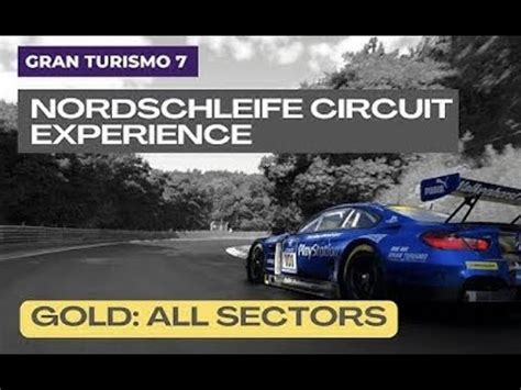 Gran Turismo Circuit Experience Nordschleife Gold Lap Youtube