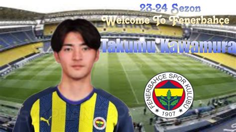 Takumu Kawamura Welcome To Fenerbahçe Skills Goals 2023 HD