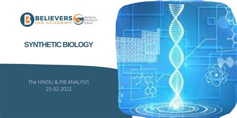 synthetic biology believers ias academy