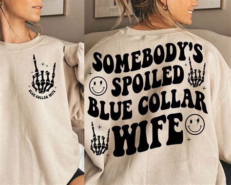 Somebodys Spoiled Blue Collar Wife Svg Blue Collar Wife Etsy