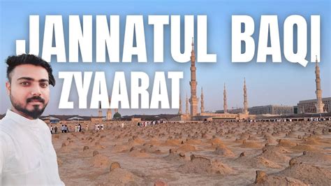 Jannatul Baqi Ziyarat Rozae Rasool Sa Ziyarat Madina Munawwara