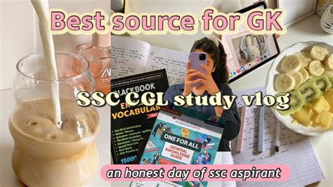 Ssc Cgl Study Vlog Best Sources For Gk Cgl An Honest Day Of Ssc