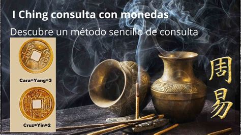 I Ching Tutorial ¿cómo Hacer Una Consulta Con Monedas Youtube