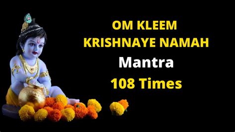 Om Kleem Krishnaya Namaha Times Kleem Krishnaya Namaha Mantra