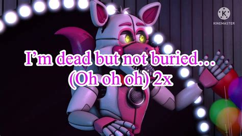 Dead But Not Buried By Tryhardninja A Fnaf Funtime Foxy Lyrics Video Youtube