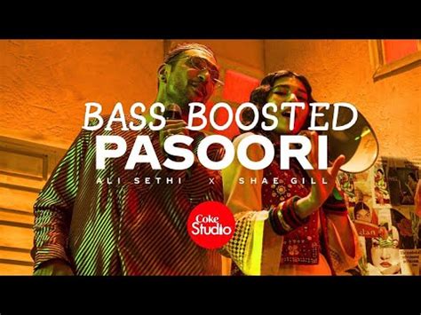 Pasoori Alii Sethi Shae Gill Bass Boosted Youtube