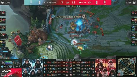 Invictus Gaming Vs Thundertalk Gaming Lpl 2022 Spring Week 1