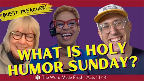 Holy Humor Sunday With Rev Jane Ann Groom The Word Made Fresh