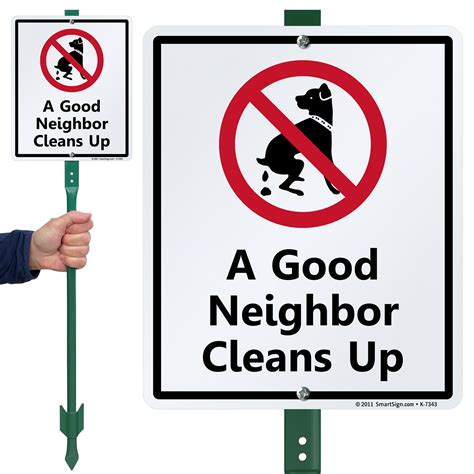 Dog Poop Sign - A Good Neighbor Cleans Up Sign