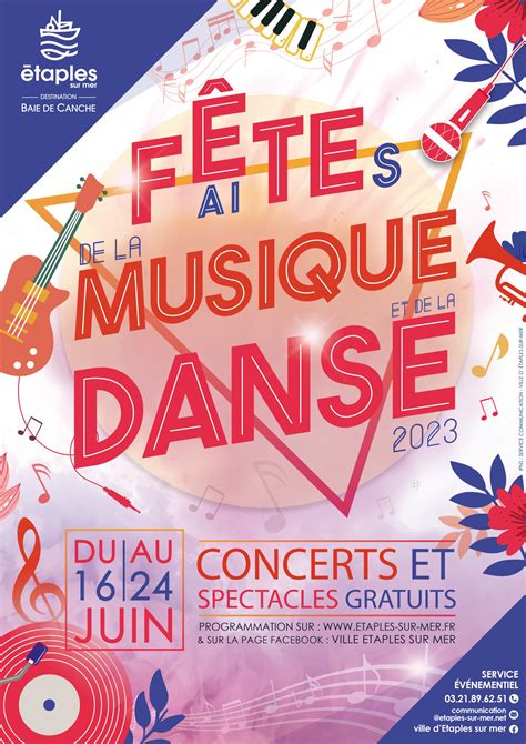 FÊTE DE LA MUSIQUE ET DE LA DANSE Ville d Etaples sur mer