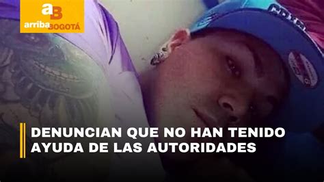 Harold González Vázquez Lleva Más De Un Año Desaparecido Su Familia Clama Por Ayuda Citytv