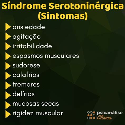 O Que É Síndrome Serotoninérgica - Síndrome Serotoninérgica: significado, causas e sintomas - Psicanálise ...