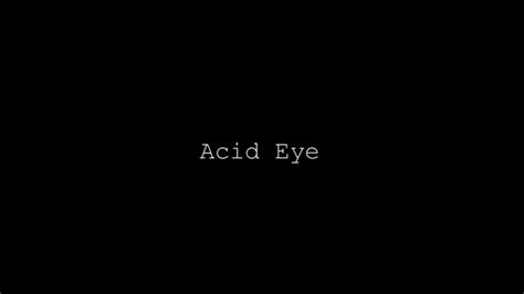 Acid Eye By Velocimaidfoxicorn On Deviantart