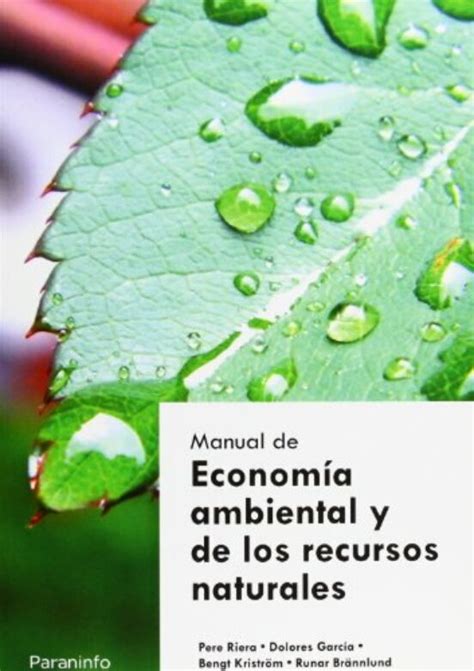 Manual De Economia Ambiental Y Recursos Naturales Vv Aa Casa Del Libro