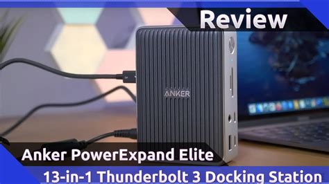 Anker PowerExpand Elite 13 In 1 Thunderbolt 3 Docking Station Review