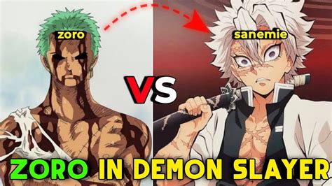 What If ZORO Was In DEMON SLAYER ZORO VS HASHIRA S And