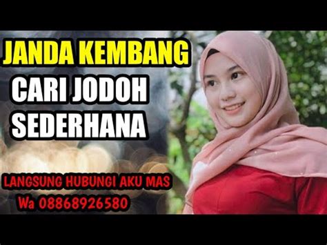 LIVE JANDA KEMBANG CARI JODOH SEDERHANA YANG PENTING SETIA WA