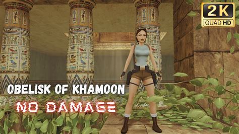 Obelisk Of Khamoon Is Another Bad Level No Damage All Secrets