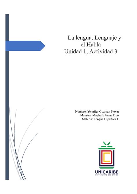 El Lenguaje La Lengua Y El Habla La Lengua Lenguaje Y El Habla Unidad 1 Actividad 3 Nombre