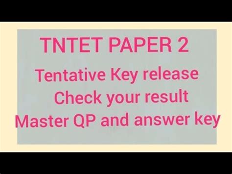 Tntet Paper Official Tentative Key Release Check Your Result