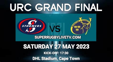 Munster Vs DHL Stormers Live Streaming 2023 URC Final