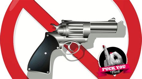 Fuck You Guns