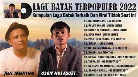 Lagu Batak Terpopuler 2022 Full Album Terbaik Karya Osen Hutasoit Dan