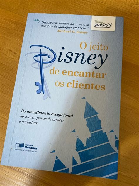 O Jeito Disney De Encantar Os Clientes Livro Disney Saraiva Usado