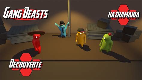 Gang Beasts Gameplay découverte FR HD 60fps YouTube