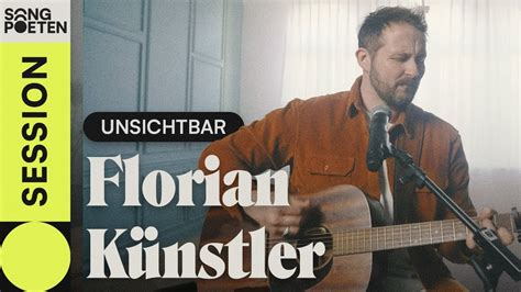 Florian Künstler Unsichtbar Songpoeten Session YouTube