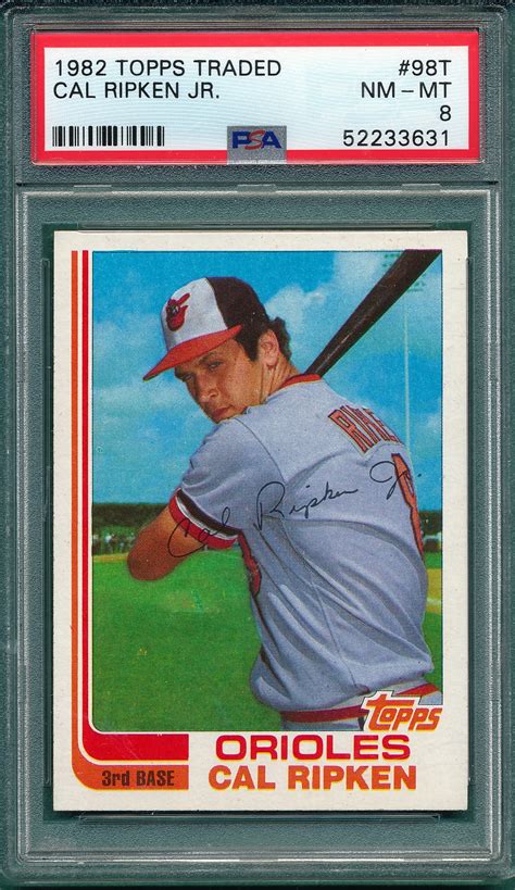 Lot Detail 1982 Topps Traded 98T Cal Ripken Jr PSA 8 Rookie