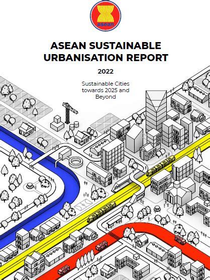 ASEAN Sustainable Urbanisation Report ASEAN Connectivity