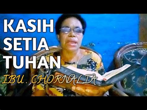 Ibu Chornalia Kasih Setia Tuhan YouTube