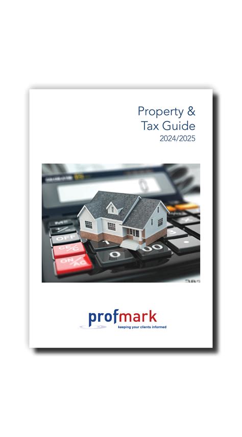 PROPERTY TAX GUIDE 2024 2025 Profmark