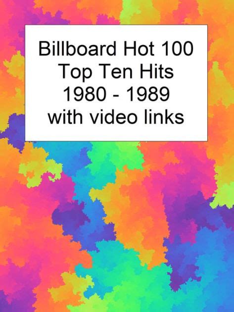 Billboard Top Ten Hits 1980-1989 With Video Links by BOLD RAIN | eBook ...