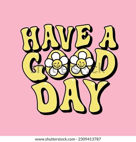 Have A Good Day Clipart Free Download On Clipartmag