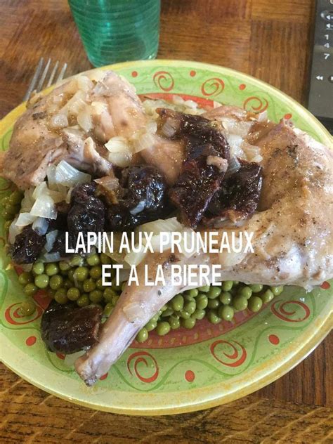 LAPIN AU PRUNEAUX ET A LA BIERE RECETTES DE NATIE