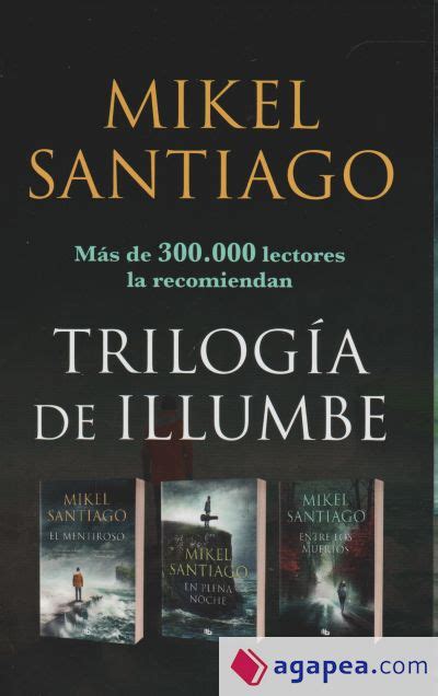 TRILOGIA DE ILLUMBE PACK CON EL MENTIROSO EN PLENA NOCHE ENTRE